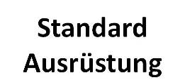 Standard Ausr�stung